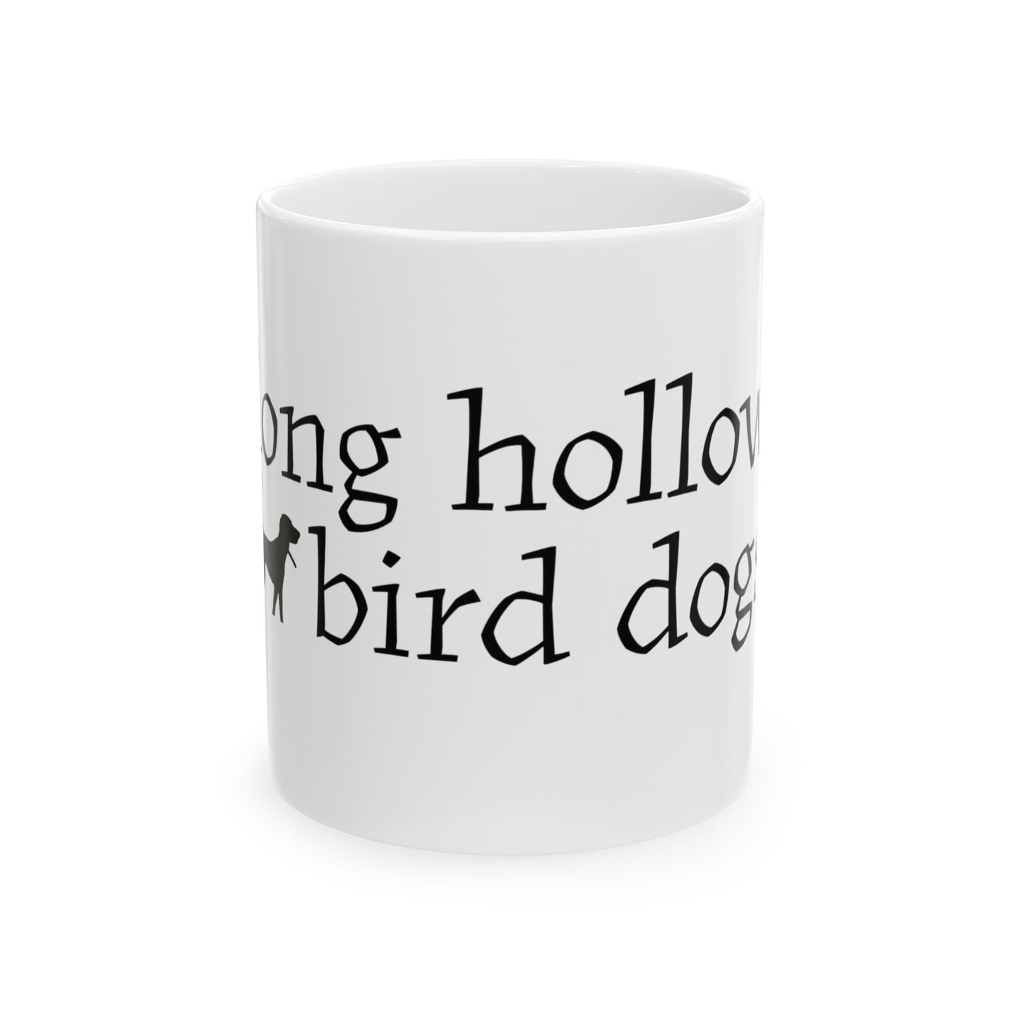 Long Hollow Bird Dogs - Ceramic Coffee Mug - 11oz / 15oz